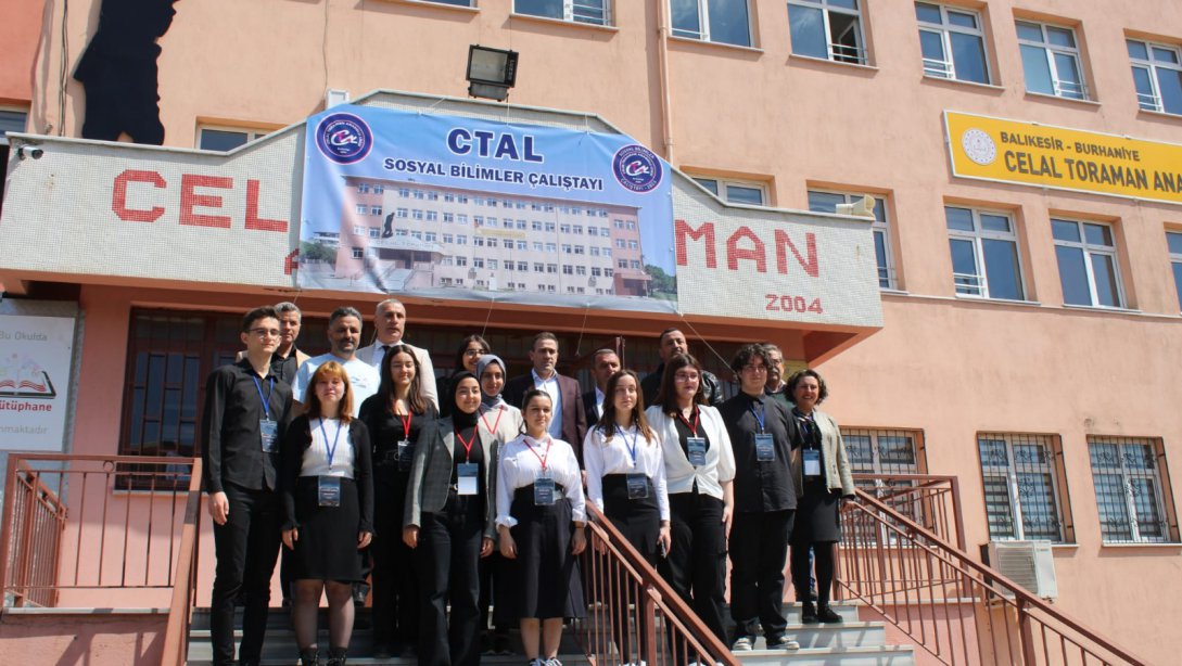 Sosyal Bilimler Çalıştayı Celal Toraman Anadolu Lisesinde Gerçekleşti